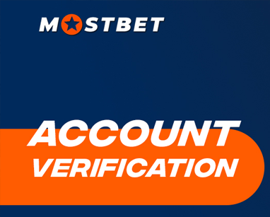 account verfication mostbet