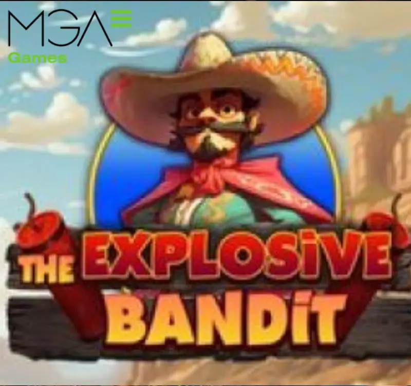 MGA explosive bandit