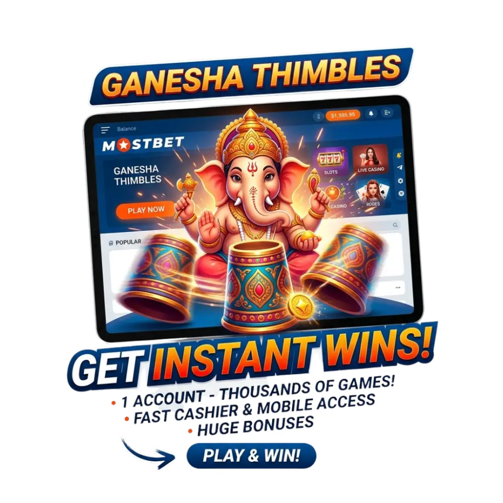 Why Players Choose Mostbet for Ganesha Thimbles